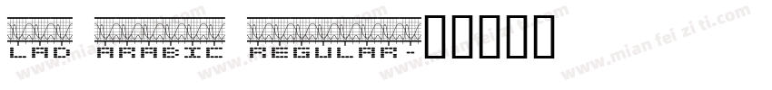 LAD Arabic Regular字体转换